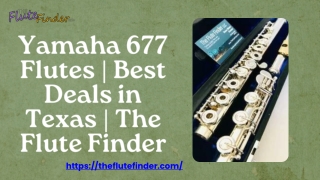 Yamaha 677 Flutes  Best Deals in Texas  The Flute Finder
