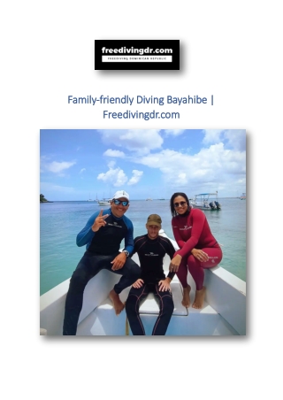 Family-friendly Diving Bayahibe | Freedivingdr.com