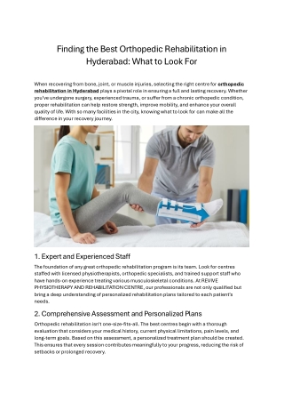 Finding the Best Orthopedic Rehabilitation in Hyderabad