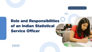 Role and Responsibilities of an Indian Statistical Service Officer