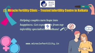 Miracle Fertility Clinic – Trusted Infertility Centre in Kolkata