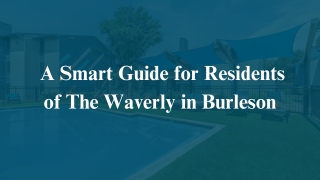 Flexible Living at The Waverly in Burleson - Renting vs Buying
