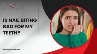Why Nail Biting Can Harm Your Teeth Know the Facts