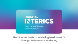 The Ultimate Guide to Achieving Maximum ROI Through Performance Marketing