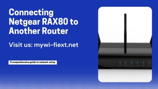 How Do I Connect Netgear RAX80 to Another Router?
