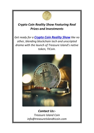Crypto Coin Reality Show Featuring Real Prizes and Investments