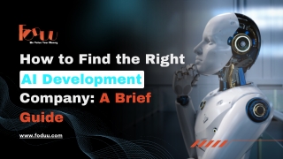 How to Find the Right AI Development Company - A Brief Guide