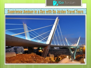 Experience Amman in a Day with Go Jordan Travel Tours