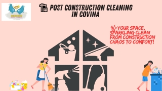 Post construction cleaning Covina