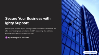 Reliable Security Camera Installation Fort Worth by Ighty Support