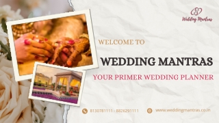 Wedding Mantras – Crafting Unforgettable Weddings