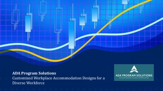 ADA Program Solutions_Customized Workplace Accommodation Designs for a Diverse Workforce
