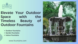 Elevate Your Outdoor Space with the Timeless Beauty of Outdoor Fountains