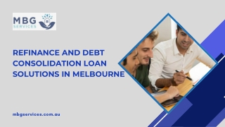 Refinance and Debt Consolidation Loan Solutions in Melbourne