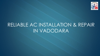 Reliable AC Installation & Repair in Vadodara