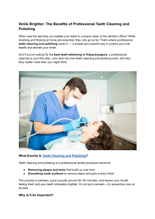 Smile Brighter_ The Benefits of Professional Teeth Cleaning and Polishing (1)