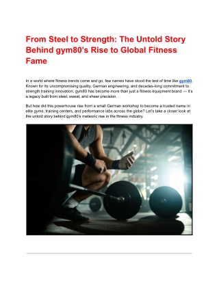 From Steel to Strength_ The Untold Story Behind gym80’s Rise to Global Fitness Fame