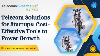 Telecom Solutions for Startups Cost-Effective Tools to Power Growth