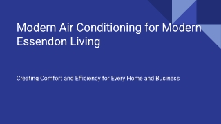 Modern Air Conditioning for Modern Essendon Living
