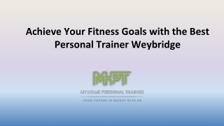 Achieve Your Fitness Goals with the Best Personal Trainer Weybridge