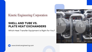 Shell and Tube vs. Plate: Comparing Popular Heat Transfer Equipment
