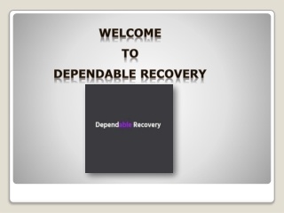 Recovery Fund Services | Dependable Recovery