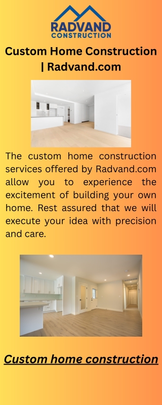 Custom Home Construction | Radvand.com