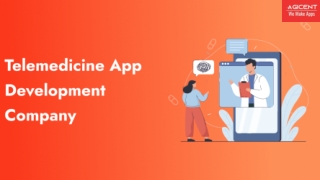 Telemedicine App Development Company