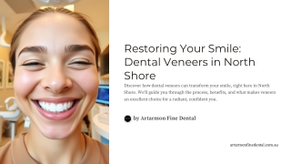 Restoring Your Smile Dental Veneers in North Shore