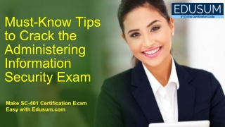 Must-Know Tips to Crack the Administering Information Security Exam