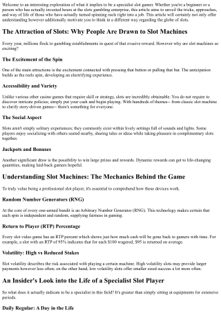 An Expert's Explore the Life of a Specialist Slot Player