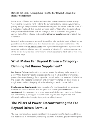 Beyond the Burn A Deep Dive into the Far Beyond Driven Fat Burner Supplement