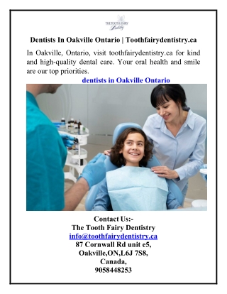 Dentists In Oakville Ontario Toothfairydentistry.ca