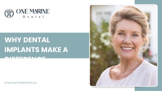 Why Dental Implants Make a Difference Transforming Your Smile