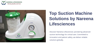 Top Suction Machine Solutions by Nareena Lifesciences