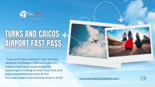 Turks and Caicos Airport Fast Pass  in SkyPass Caribbean