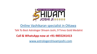 Top-Rated Vashikaran Expert in Ottawa – 100% Trusted & Effective