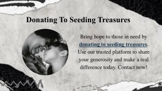 Donating To Seeding Treasures