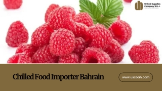 Chilled Food Importer Bahrain