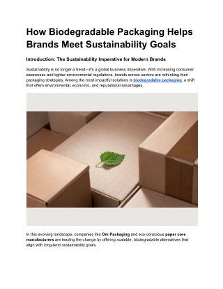 How Biodegradable Packaging Helps Brands Meet Sustainability Goals