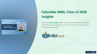 Columbia MBA Class of 2026: What International Applicants Must Know