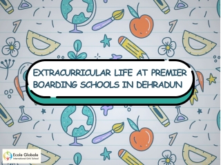 Extracurricular Life at Premier Boarding Schools in Dehradun