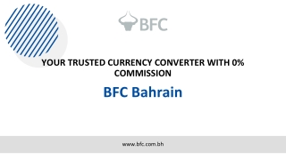 Great Currency Exchange Rates - 0% Commission at BFC Bahrain