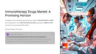 Global Immunotherapy Drugs Market: Trends, Innovations, and Forecasts