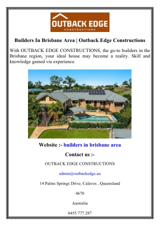 Builders In Brisbane Area   Outback Edge Constructions