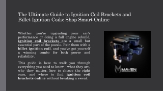 The Ultimate Guide to Ignition Coil Brackets and Billet Ignition Coils