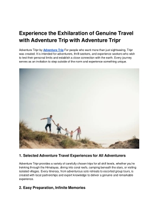 Experience the Exhilaration of Genuine Travel with Adventure Trip with Adventure Tripr