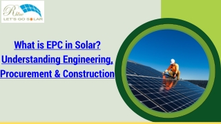What is EPC in Solar Understanding Engineering, Procurement & Construction