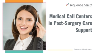 How Call Centers Improve Post-Surgical Care and Patient Follow-Up
