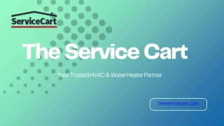 The Service Cart - Your Trusted HVAC & Water Heater Partner